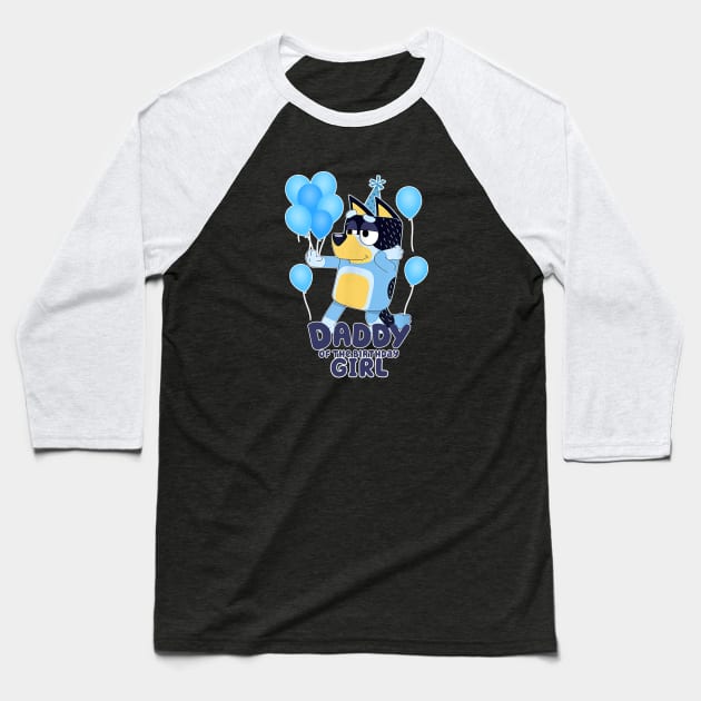 Bluey and Bingo daddy girl Baseball T-Shirt by Justine Nolanz